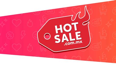 Hot Sale 2022 Cómo seguir y encontrar las mejores ofertas y promociones
