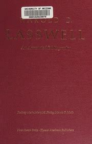 Harold D. Lasswell : an annotated bibliography : Muth, Rodney : Free ...