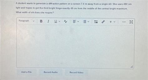 Solved A student wants to generate a diffraction pattern on | Chegg.com