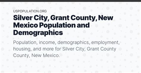 Silver City Grant County New Mexico Population Income Demographics