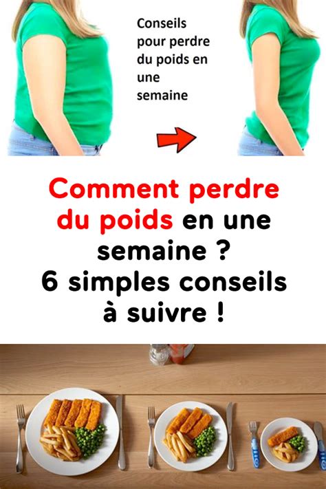 Comment Perdre Du Poids En Une Semaine Simples Conseils Suivre