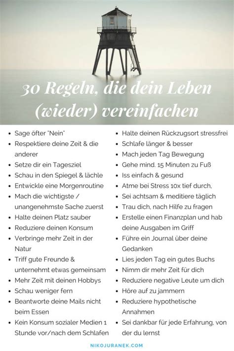 30 Regeln Die Dein Leben Wieder Vereinfachen Gut Leben Positiv