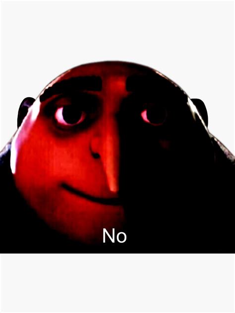 Gru No Meme Sticker For Sale By Goath Redbubble