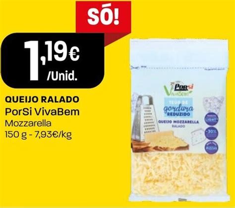 Promoção Queijo Ralado PorSi VivaBem Mozzarella 150g em Intermarché