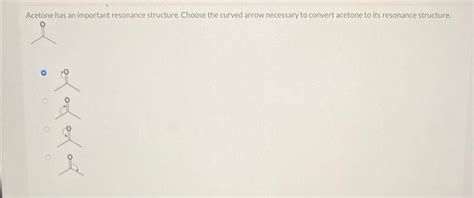 Solved Acetone has an important resonance structure. Choose | Chegg.com