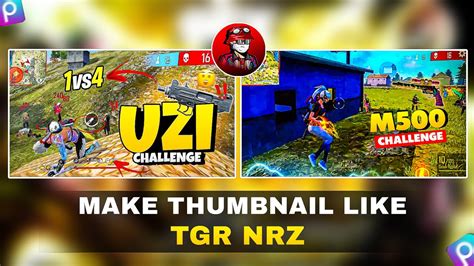 How To Make Thumbnail Like Nrzzzzzzzz TGR NRZ Jaisa Thumbnail Kaise