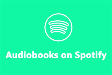 How To Findbuylisten Todownload Audiobooks On Spotify
