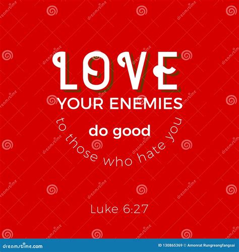 Biblical Scripture Verse From Luke Love Your Enemies For Use As Stock Vector Illustration Of