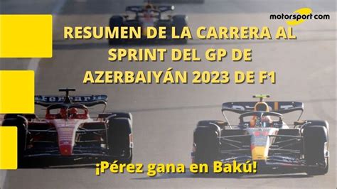 Resumen del sábado con la carrera al sprint del GP de Azerbaiyán 2023