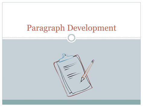 Ppt Paragraph Development Powerpoint Presentation Free Download Id