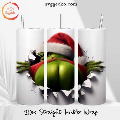 Grinch Ass Cracked Wall Hole 3D 20oz Straight Tumbler Wrap PNG Funny Christmas Skinny Tumbler
