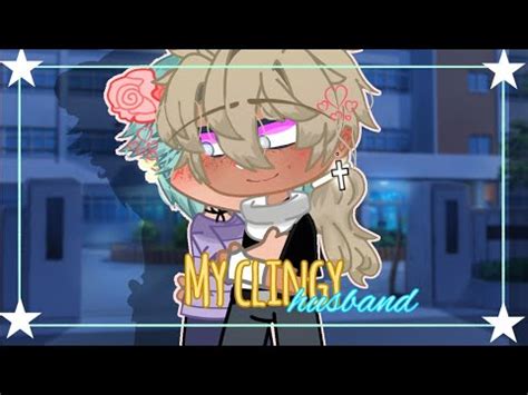 ꨄ My clingy husbandꨄ BL Gay Gacha club Mini movie 𝒦𝒶𝒾 かい YouTube
