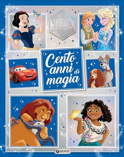 Cento Anni Di Magia Italian Edition By Disney Goodreads