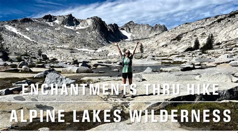 Enchantments Thru Hike Extended Version Alpine Lakes Wilderness