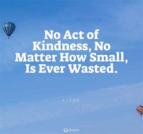 18 Random Acts of Kindness Quotes - QUOTEISH