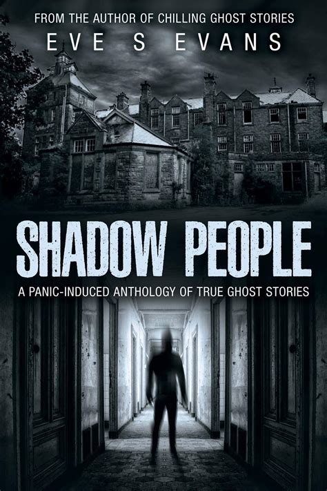 Amazon Shadow People A Panic Induced Anthology Of True Ghost