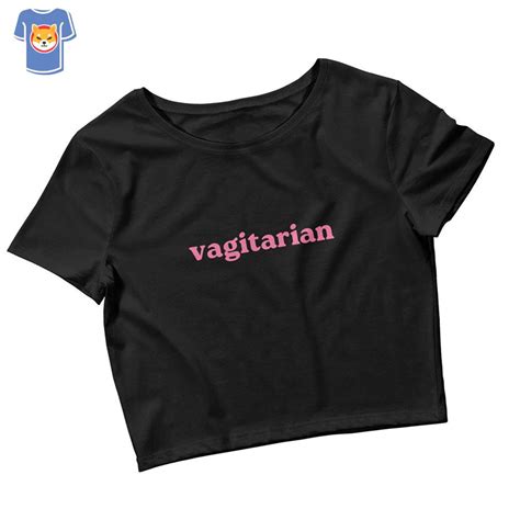 Vagitarian Crop Top Funny Shirt Lgbtq Lesbian Bisexual Shibtee Clothing