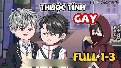 Full 1 3 Thuộc Tính GAY MyNhi VietSub YouTube