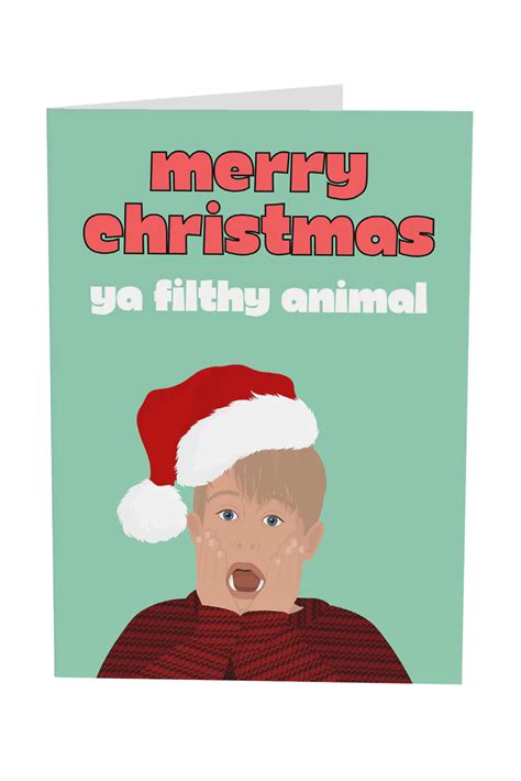 Merry Christmas Ya Filthy Animal Greeting Card Yeah Noted