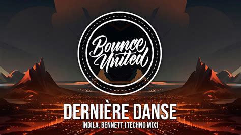 Indila Bennett Dernière Danse Techno Mix Youtube