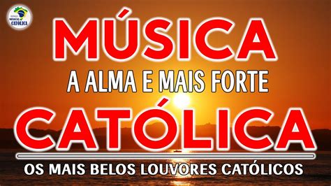 Espaço Música Católica 2022 A Alma E Mais Forte Belos Louvors