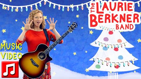 Christmas Lights By The Laurie Berkner Band Best Holiday Kids Songs