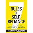 7 Rules Of Self Reliance How To Stay Low Keep Moving Invest In