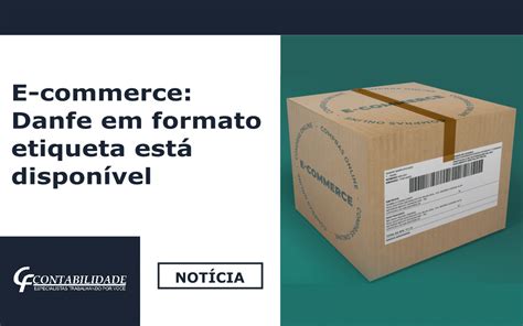 E commerce Danfe em formato etiqueta está disponível