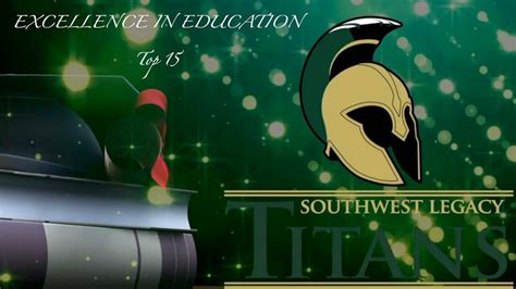 Southwest Legacy High School Top 15 Excellence In Education 2020 Youtube