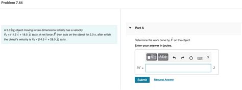 Solved A 5.0 kg object moving in two dimensions initially | Chegg.com