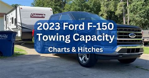 2023 Ford F 150 Towing Capacity Chart