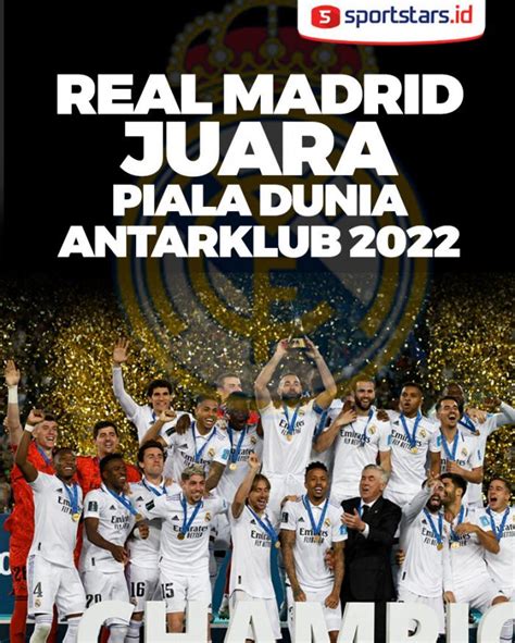 Real Madrid Juara Piala Dunia Antarklub 2022 Ini Gelar Kelima Los Blancos