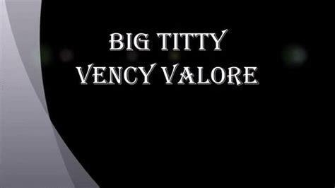 SEXY BIG TITTY VENCY VALORE TOPCAT PRODUCTIONS XXXL ALL AMATEUR Clips4sale