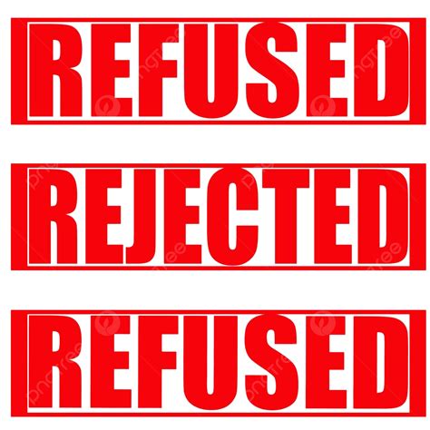 Refused And Rejected Stamp Text Grunge Vector Stamp Text Grunge Png