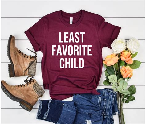 Least Favorite Child Shirt Least Favorite Shirt Favorite Child Etsy