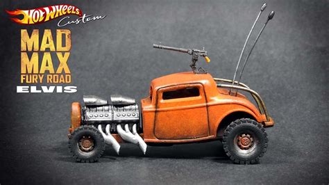Hot Wheels Custom Mad Max Elvis 32 Ford Fury Road - YouTube