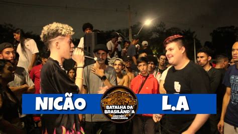 NICÃO X L A SEMI BATALHA DA BRASILANDIA 106 YouTube Music