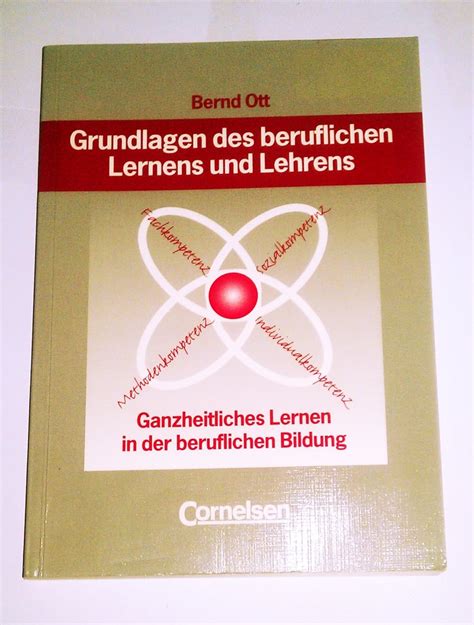 Grundlagen Des Beruflichen Lernens Und Lehrens Ganzheitliches Lernen