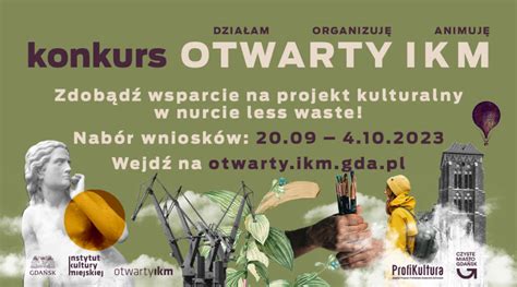 Otwarty IKM otwiera się na działania kulturalne w nurcie eko Trwa