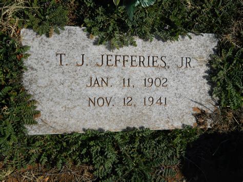 Thomas James Jefferies Jr 1902 1941 Find A Grave Memorial