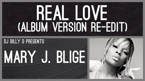 Mary J Blige Real Love Album Version Re Edit Youtube