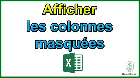 Comment Afficher Les Colonnes Masqu Es Sur Excel Youtube