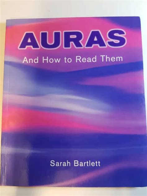 Auras And How To Read Them By Sarah Bartlett C3 Nonfiction Books