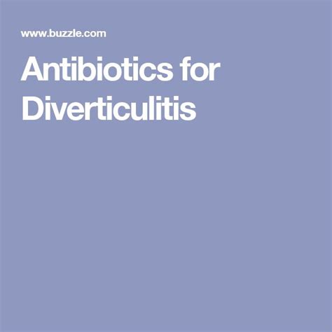 Antibiotics For Diverticulitis Diverticulitis Diverticulitis Diet Diet