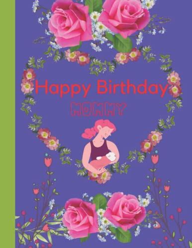 Happy Birthday Mommy I Love You Mommy By Hari Kumar Kunnath Goodreads