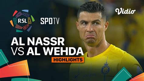 Al Nassr Vs Al Wehda Highlights Roshn Saudi League 202324 Vidio