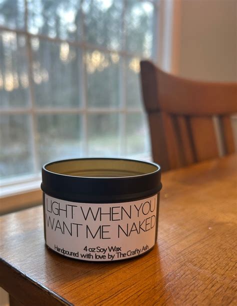 Light When You Want Me Naked Candle Etsy