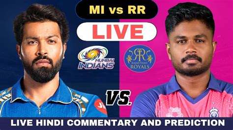 IPL 2024 Live MI Vs RR Live IPL 14th Match Mumbai Indians Vs