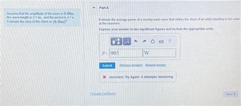 Solved Assume that the amplitude of the wave is 0.49 m the | Chegg.com