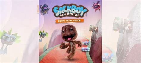Sackboy a Big Adventure Digital Deluxe Edi PS4/PS5 купить в Королеве ...